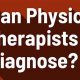 Can Physical Therapists Diagnose Injuries? | Physical Health & Fitness – Boost Your Body, Energy, and Wellbeing