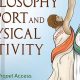 Exploring the History & Philosophy of Sport | Physical Health & Fitness – Boost Your Body, Energy, and Wellbeing
