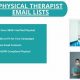 Targeted Physical Therapist Email List: 2024 Update | Physical Health & Fitness – Boost Your Body, Energy, and Wellbeing