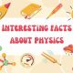 Top 5 Interesting Facts On Physics Revealed | Physical Health & Fitness – Boost Your Body, Energy, and Wellbeing