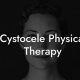 Effective Cystocele Physical Therapy & Exercises | Physical Health & Fitness – Boost Your Body, Energy, and Wellbeing