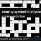 Solve: Density Symbol Physics Crossword Clue | Physical Health & Fitness – Boost Your Body, Energy, and Wellbeing