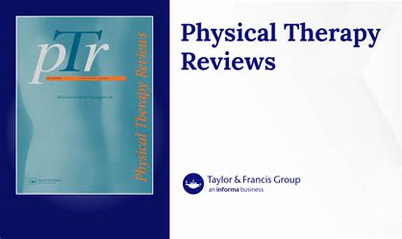 Best Physical Therapy Reviews: Guide & Tips | Physical Health & Fitness – Boost Your Body, Energy, and Wellbeing
