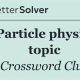 Crack the Code: Physics Particle Crossword Clues | Physical Health & Fitness – Boost Your Body, Energy, and Wellbeing