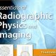 Guide to Radiographic Physics & Imaging Basics | Physical Health & Fitness – Boost Your Body, Energy, and Wellbeing