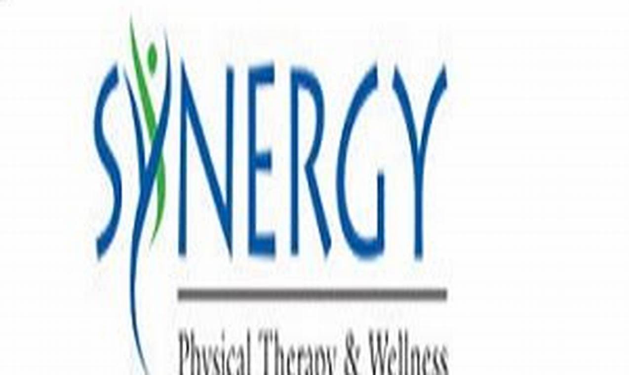 Synergy Physical Therapy And Wellness | Physical Health & Fitness – Boost Your Body, Energy, and Wellbeing