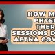 Does Aetna Cover Physical Therapy Costs & Benefits? | Physical Health & Fitness – Boost Your Body, Energy, and Wellbeing