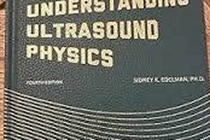 Mastering Ultrasound Physics (4th Ed.): A Deep Dive | Physical Health & Fitness – Boost Your Body, Energy, and Wellbeing