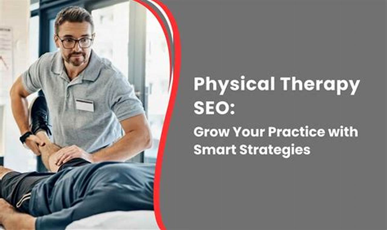 Best Physical Therapy SEO Tips & Strategies | Physical Health & Fitness – Boost Your Body, Energy, and Wellbeing