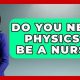 Nursing Physics: Is it Essential for Nurses? | Physical Health & Fitness – Boost Your Body, Energy, and Wellbeing